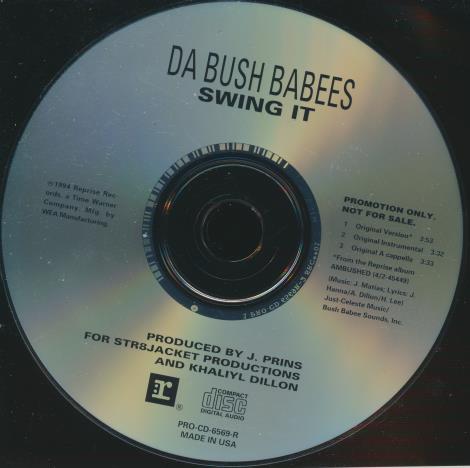 Da Bush Babees: Swing It 3-Track Promo w/ Back Artwork