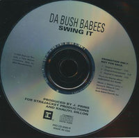 Da Bush Babees: Swing It 3-Track Promo w/ Back Artwork