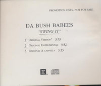 Da Bush Babees: Swing It 3-Track Promo w/ Back Artwork