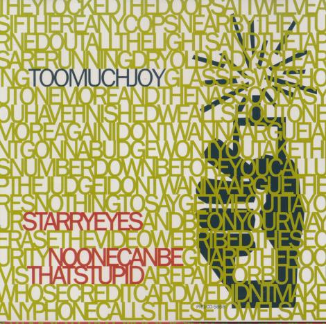 Too Much Joy: Starry Eyes / No One Can Be That Stupid Promo