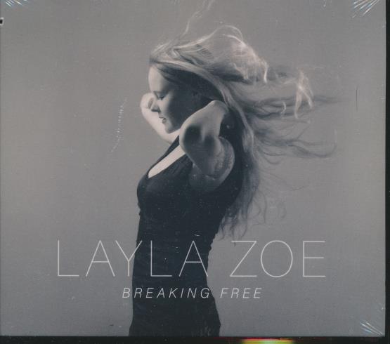 Layla Zoe: Breaking Free