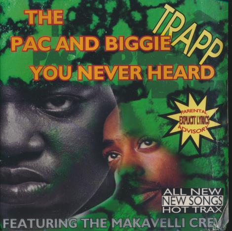 Trapp: The Pac And Biggie You Never Heard