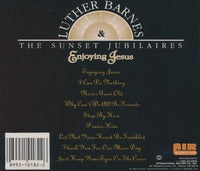 Luther Barnes & The Sunset Jubilaires: Enjoying Jesus