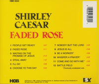 Shirley Caesar: Faded Rose
