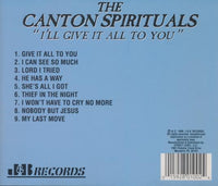 The Canton Spirituals: I'll Give It All To You