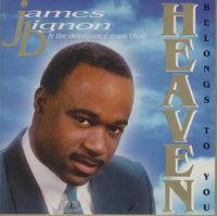 James Ligon & The Deliverance Mass Choir: Heaven Belongs To You