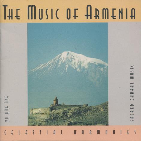 Haissmavourk Choir: The Music Of Armenia: Sacred Choral Music Volume One