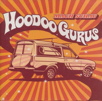 Hoodoo Gurus: Mach Schau UK Release