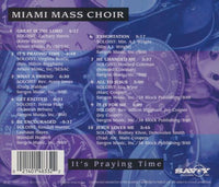 Miami Mass Choir: It's Praying Time