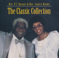 Rev. F.C. Barnes & Rev. Janice Brown: The Classic Collection