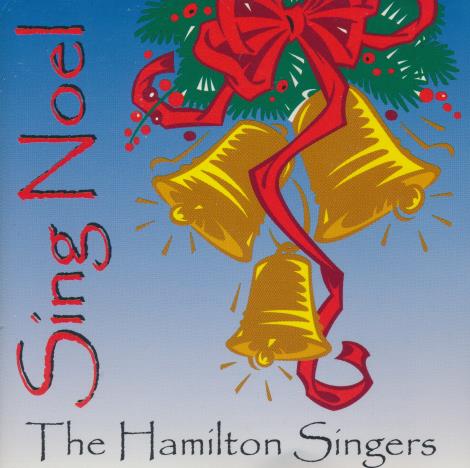 The Hamilton Singers: Sing Noel