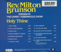 Rev. Milton Brunson Presents The Christ Tabernacle Choir: Holy Thine