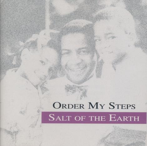 Salt Of The Earth: Order My Steps