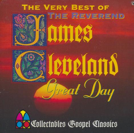 The Reverend James Cleveland: Great Day