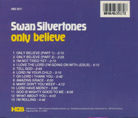 Swan Silvertones: Only Believe