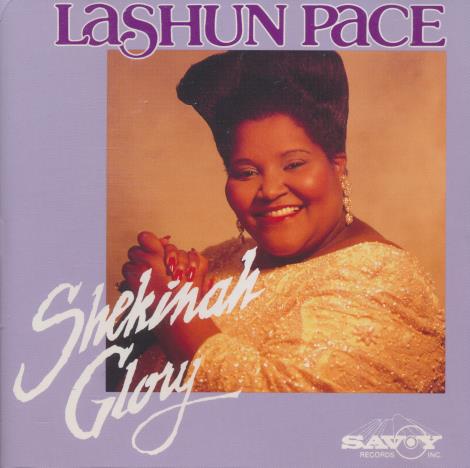 LaShun Pace: Shekinah Glory