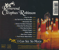 Reverend Cleophus Robinson: I Can See So Much