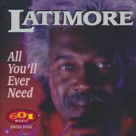 Latimore: All You'll Ever Need