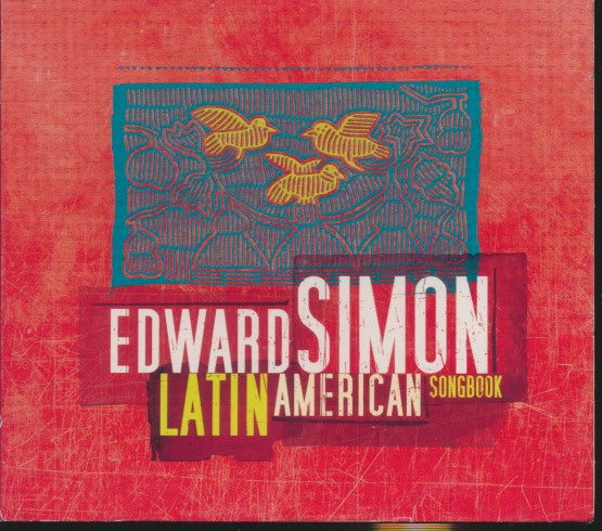 Edward Simon: Latin American Songbook