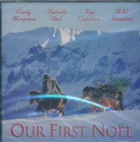 Curly Musgrave / Belinda Gail / Kip Calahan / R.W. Hampton: Our First Noel w/ Cracked Case
