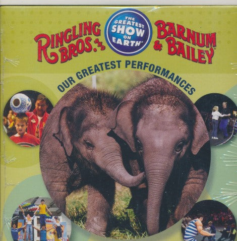 Ringling Bros. And Barnum & Bailey: Our Greatest Performances