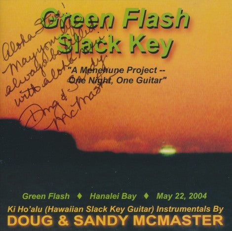Doug & Sandy McMaster: Green Flash Slack Key Signed