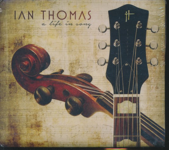 Ian Thomas: A Life In Song