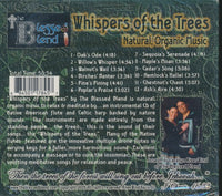 The Blessed Blend: Whispers Of The Trees