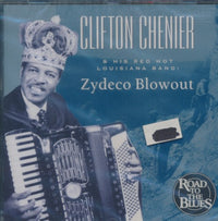 Clifton Chenier & His Red Hot Louisiana Band: Zydeco Blowout