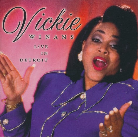 Vickie Winans: Live In Detroit