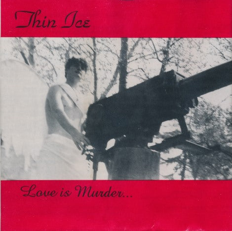 Thin Ice: Love Is Murder w/ Water Damaged Artwork