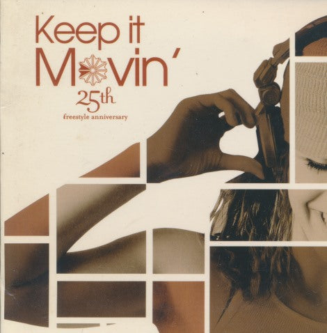 Keep It Movin': 25th Freestyle Anniversary Promo