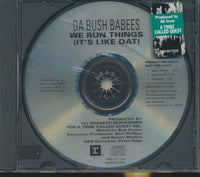 Da Bush Babees: We Run Things (It's Like Dat) 3-Track Promo w/ Hype Sticker & Cracked Case