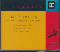 Da Bush Babees: We Run Things (It's Like Dat) 3-Track Promo w/ Hype Sticker & Cracked Case