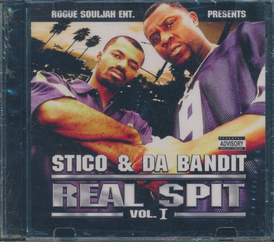 Stico & Da Bandit: Real Spit Vol. I
