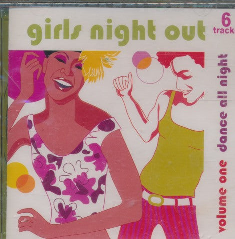 Girls Night Out: Dance All Night Volume One