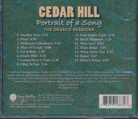 Cedar Hill: Portrait Of A Song: The Drasco Sessions