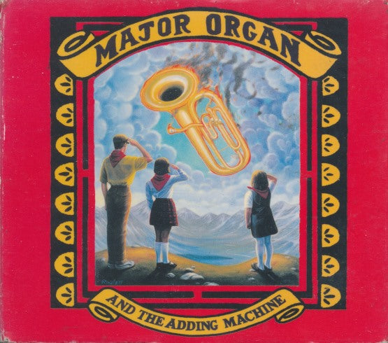 Major Organ And The Adding Machine: Major Organ And The Adding Machine 2-Disc Set Remastered & Expanded