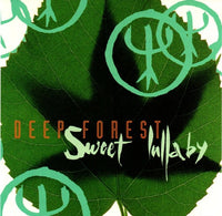 Deep Forest: Sweet Lullaby 5-Track Maxi-Single