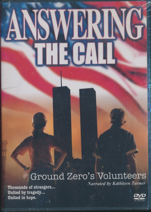Answering The Call: Ground Zero's Volunteers
