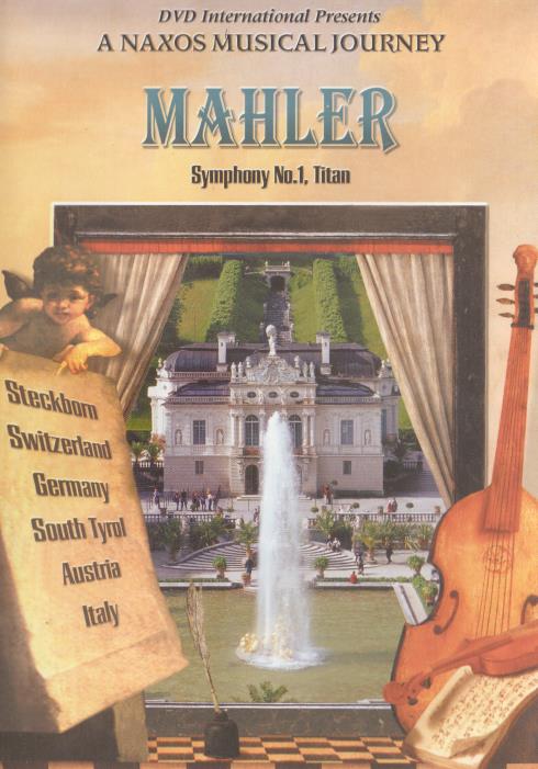 Mahler: Symphony No. 1, Titan: A Naxos Musical Journey