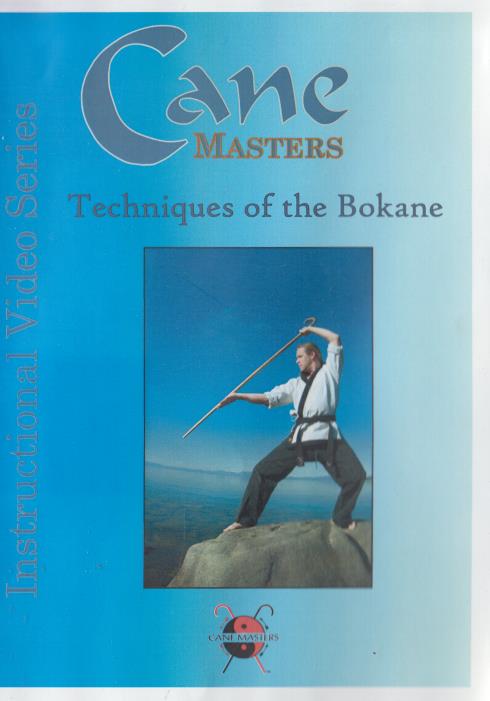 Cane Masters: Techniques Of The Bokane