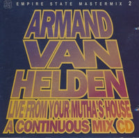 Armand Van Helden: Live From Your Mutha's House: A Continuous Mix CD