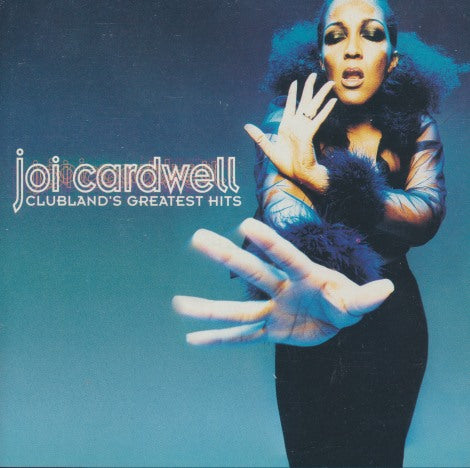 Joi Cardwell: Clubland's Greatest Hits 2-Disc Set
