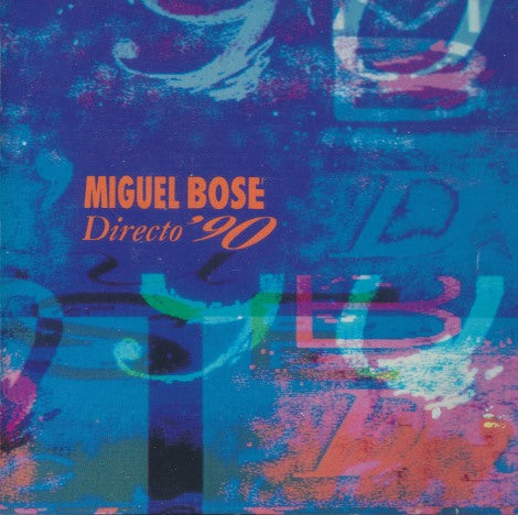 Miguel Bose: Directo '90