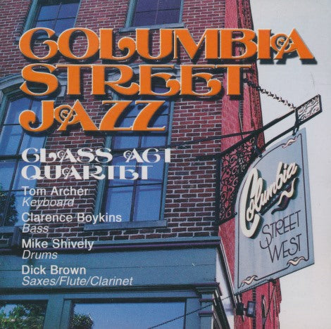 Class Act Quartet: Columbia Street Jazz