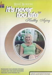 It's Never Too Late, Healthy Aging Level 2 Intermediate