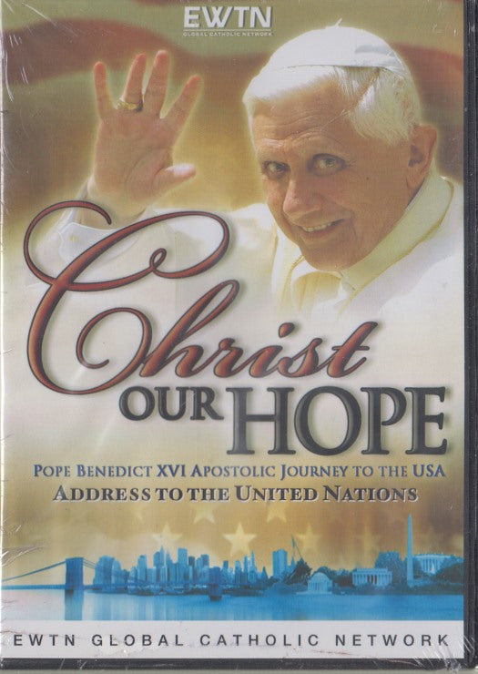 Christ Our Hope: Pope Benedict XVI Apostolic Journey To The USA Address To The United Nations 2-Disc Set