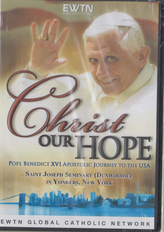 Christ Our Hope: Pope Benedict XVI Apostolic Journey To The USA St Joseph Seminary 2-Disc Set