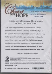 Christ Our Hope: Pope Benedict XVI Apostolic Journey To The USA St Joseph Seminary 2-Disc Set